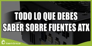 FUENTES DE ALIMENTACION ATX