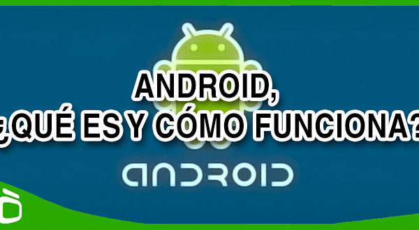 sistema operativo android que es