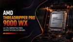 AMD Threadripper PRO 9000 WX: la CPU definitiva para workstations extremas Amd Threadripper Pro 9000 Wx